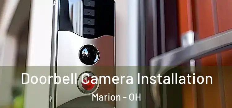  Doorbell Camera Installation Marion - OH