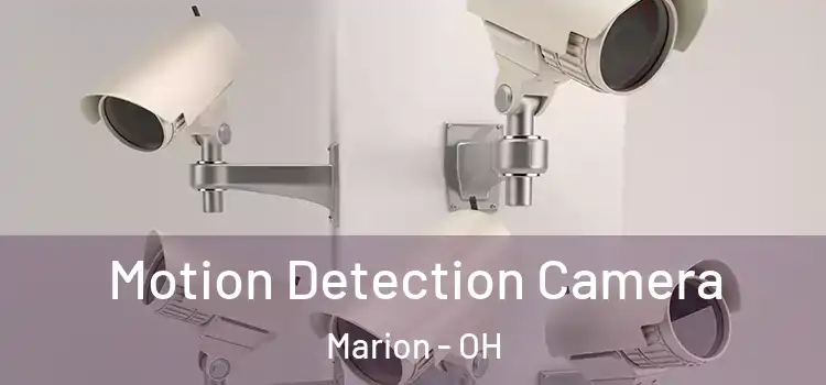  Motion Detection Camera Marion - OH