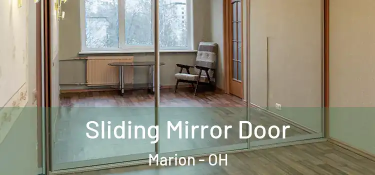  Sliding Mirror Door Marion - OH